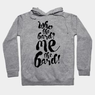 Upstart Crow: Who the Bard (dark) Hoodie